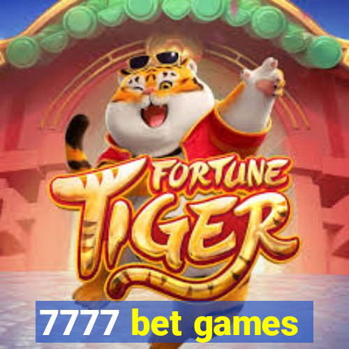 7777 bet games