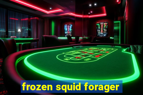 frozen squid forager