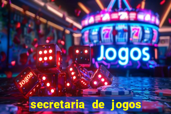 secretaria de jogos e apostas