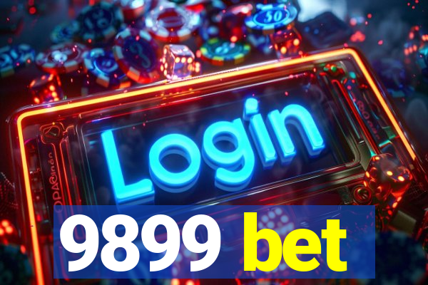 9899 bet