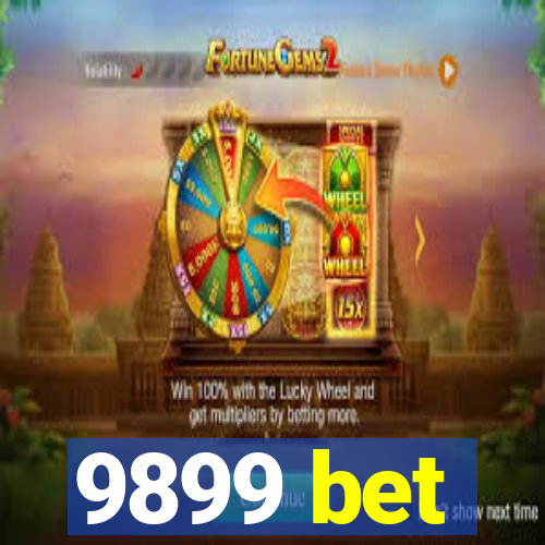 9899 bet