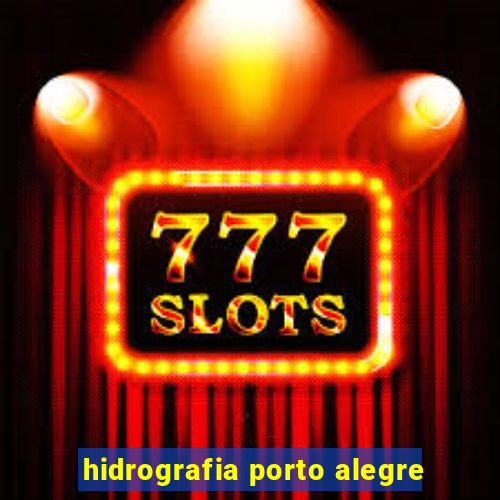 hidrografia porto alegre