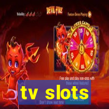 tv slots