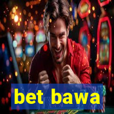 bet bawa