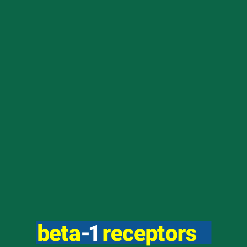 beta-1 receptors