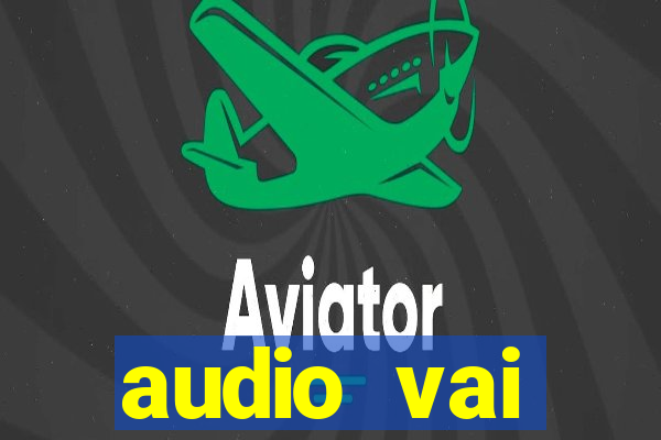 audio vai corinthians whatsapp