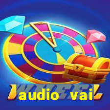 audio vai corinthians whatsapp