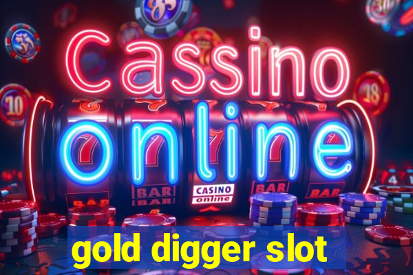 gold digger slot