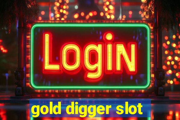 gold digger slot