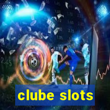 clube slots