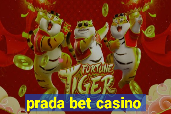 prada bet casino