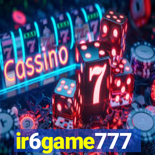 ir6game777