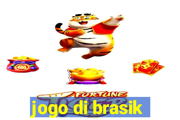 jogo di brasik