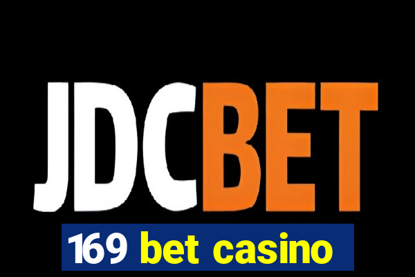 169 bet casino