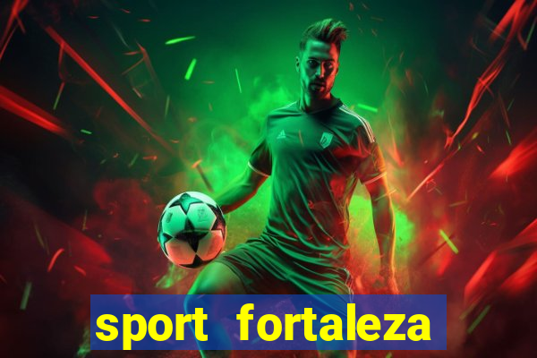 sport fortaleza onde assistir