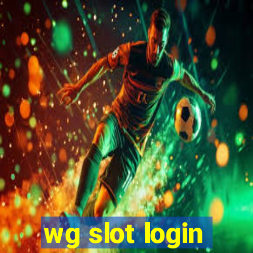 wg slot login