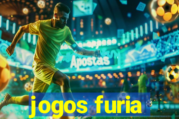 jogos furia