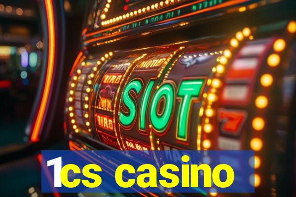 1cs casino