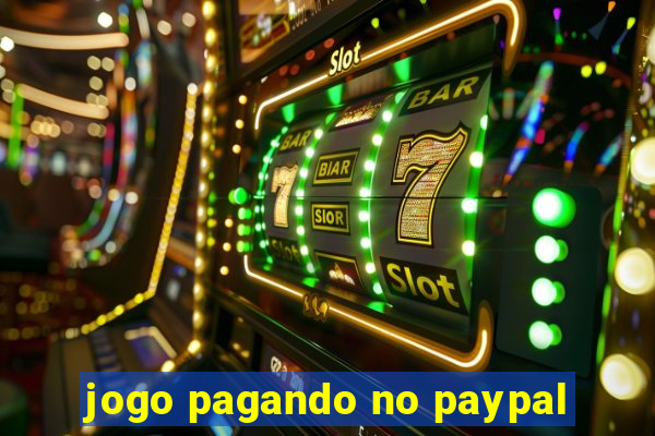 jogo pagando no paypal