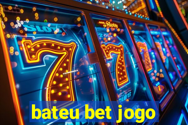 bateu bet jogo