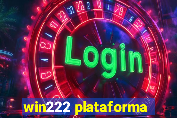 win222 plataforma