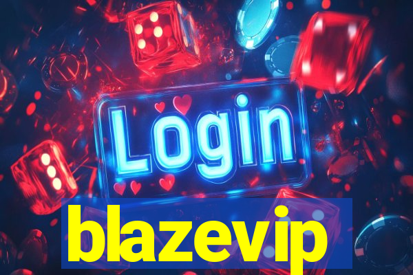 blazevip