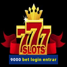 9000 bet login entrar