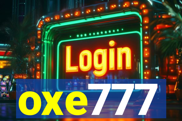 oxe777