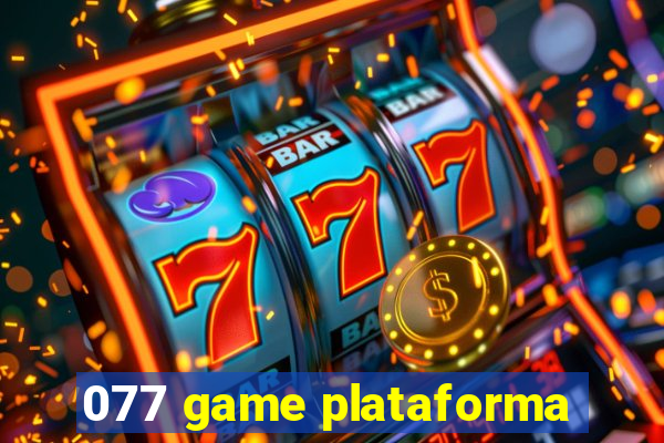 077 game plataforma