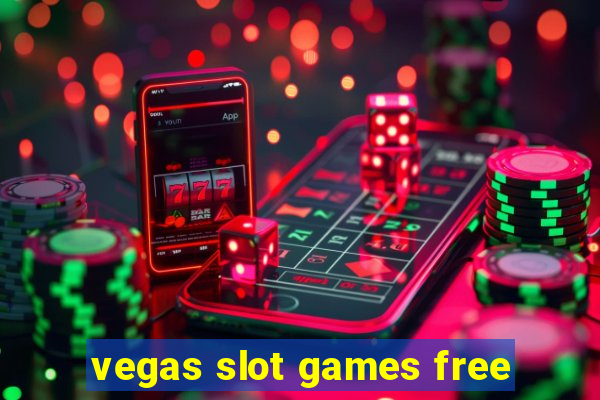 vegas slot games free