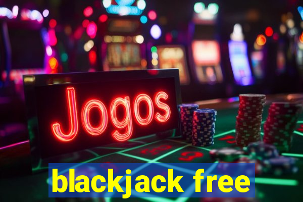 blackjack free