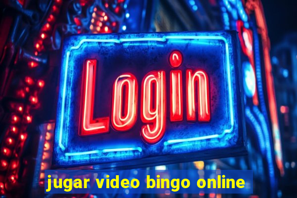 jugar video bingo online