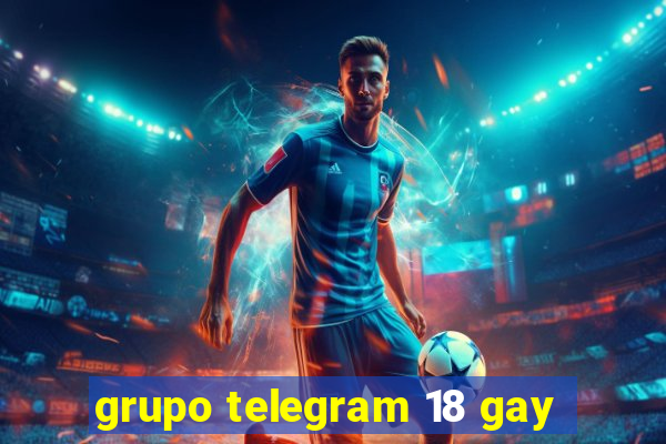 grupo telegram 18 gay