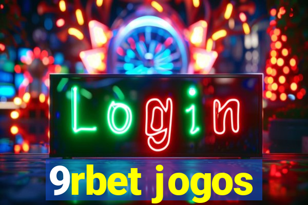 9rbet jogos