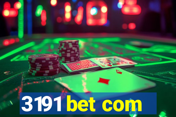 3191 bet com