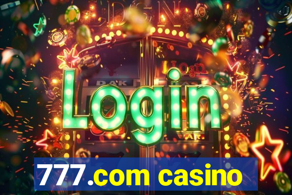 777.com casino