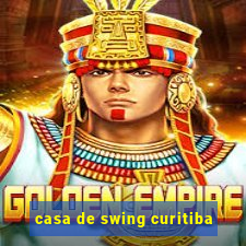 casa de swing curitiba