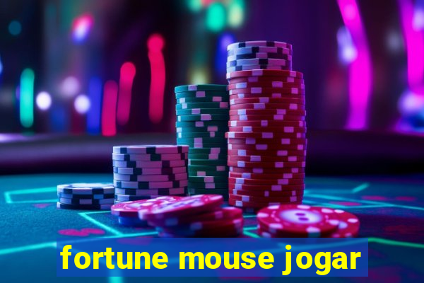 fortune mouse jogar