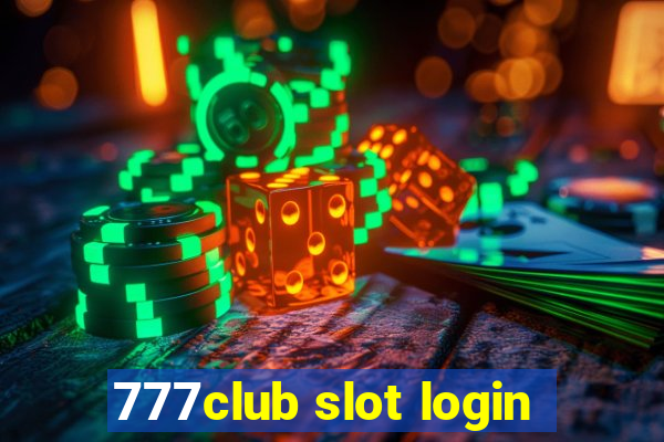 777club slot login