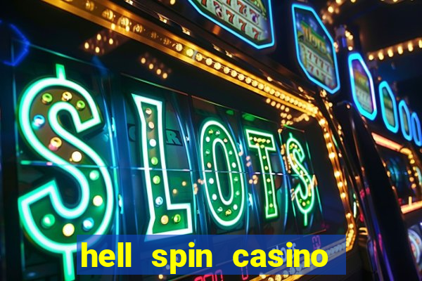 hell spin casino no deposit bonus codes