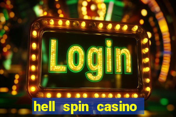 hell spin casino no deposit bonus codes