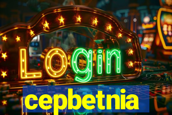 cepbetnia