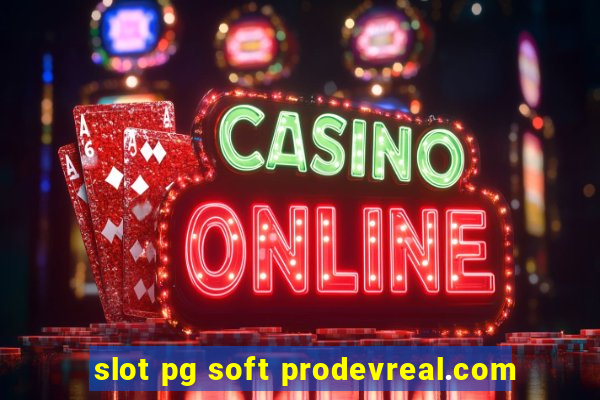 slot pg soft prodevreal.com