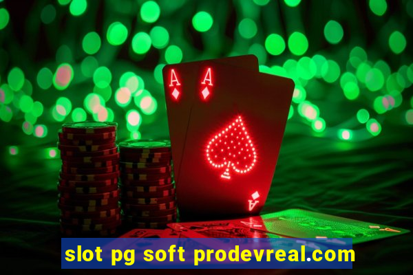 slot pg soft prodevreal.com