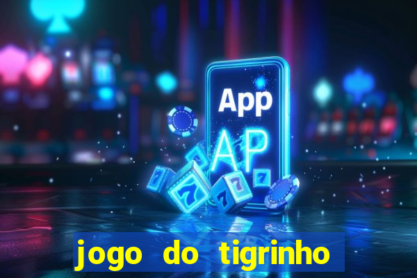 jogo do tigrinho foi legalizado no brasil