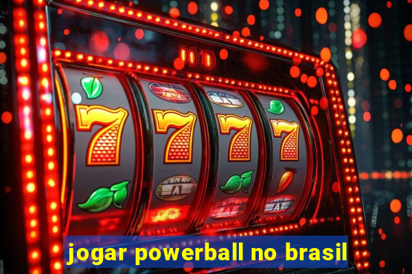 jogar powerball no brasil