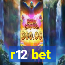 r12 bet