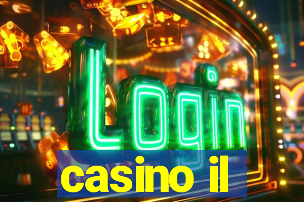 casino il