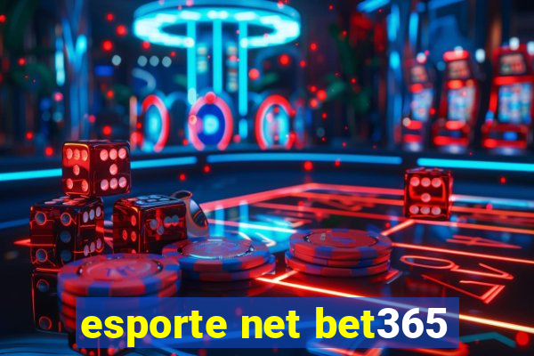 esporte net bet365