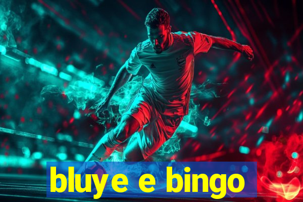 bluye e bingo